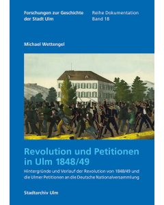 Revolution und Petitionen in Ulm 1848/49