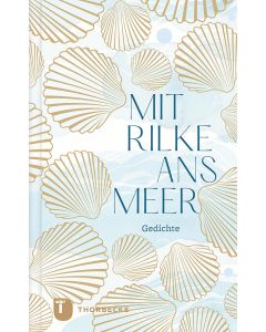 Mit Rilke ans Meer