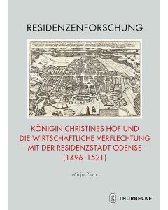 Königin Christines Hof und die wirtschaftliche Verflechtung mit der Residenzstadt Odense (1496-1521)