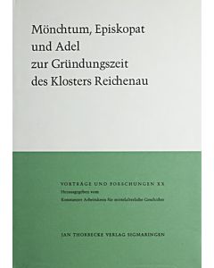 Mönchtum, Episkopat und Adel zur Gründungszeit des Klosters Reichenau