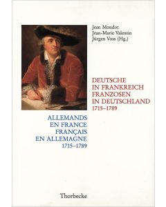Allemands en France. Français en Allemagne. 1715 –1789