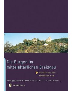 Die Burgen im mittelalterlichen Breisgau I – Nördlicher Teil