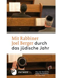 Mit Rabbiner Joel Berger durch das jüdische Jahr