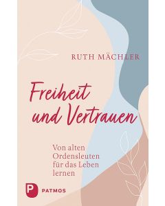 Freiheit und Vertrauen