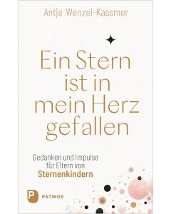 Ein Stern ist in mein Herz gefallen