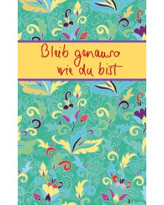 Bleib genauso wie du bist