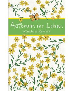 Aufbruch ins Leben