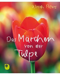 Das Märchen von der Tulpe