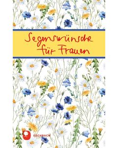 Segenswünsche für Frauen