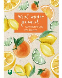 Werd‘ wieder gesund