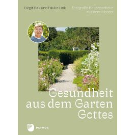 Gesundheit aus dem Garten Gottes