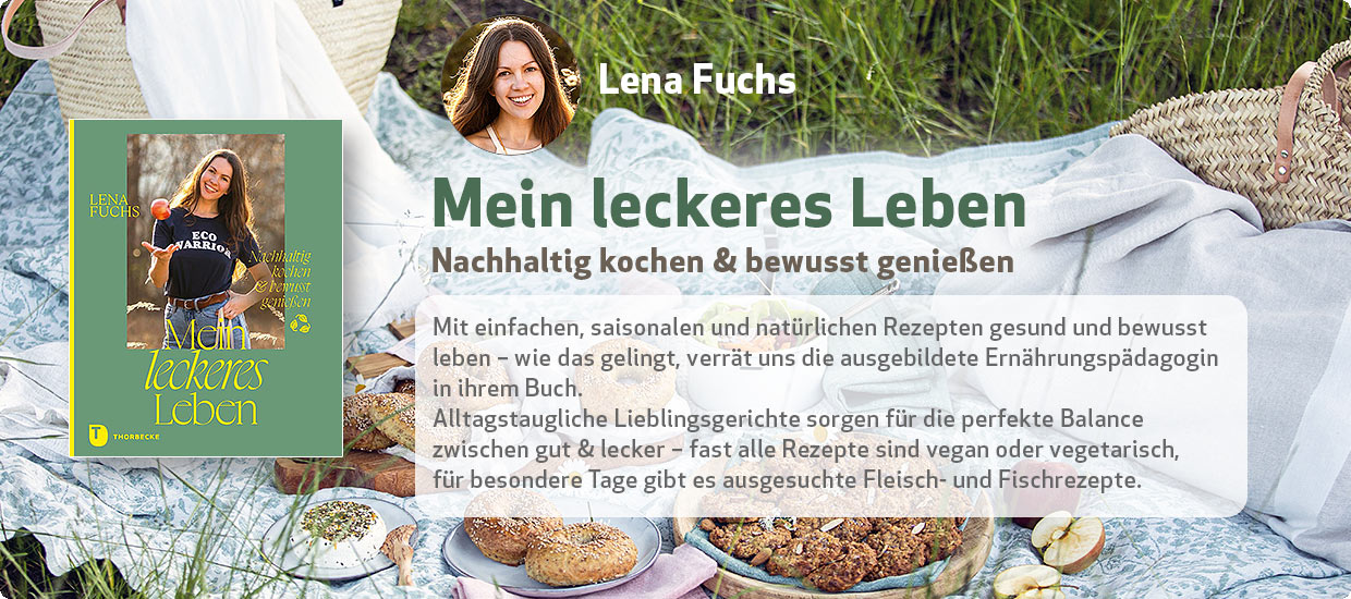 Lena Fuchs: Mein leckeres Leben