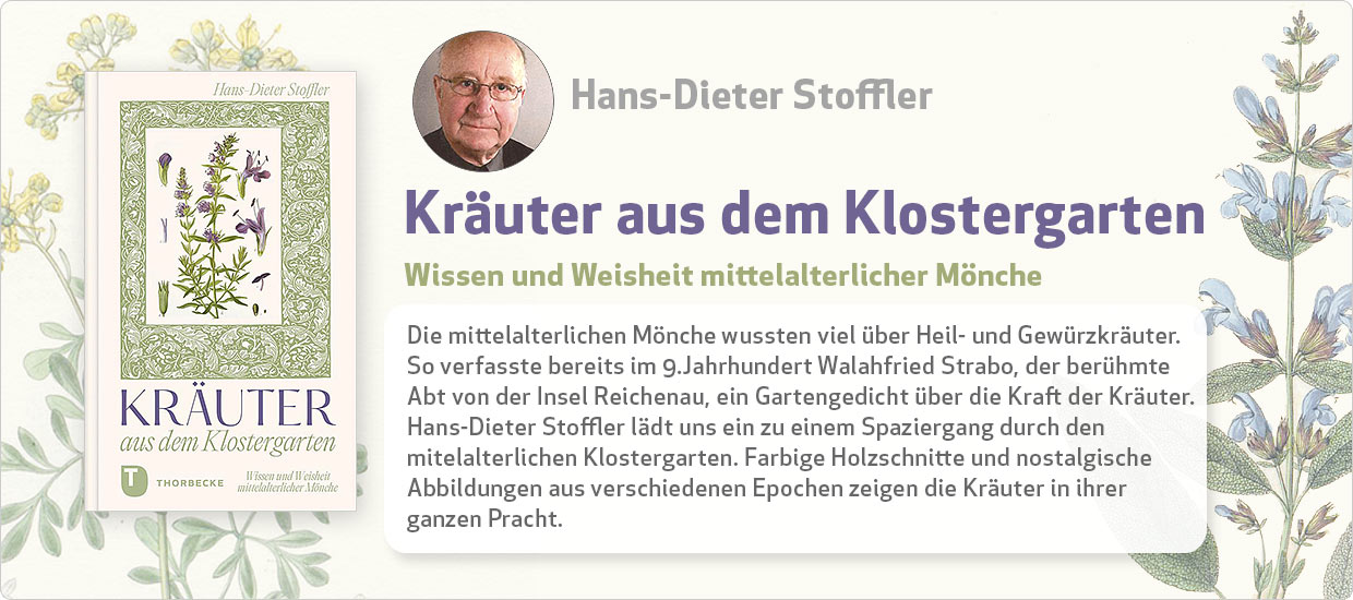 Hans-Dieter Stoffler: Kräuter aus dem Klostergarten