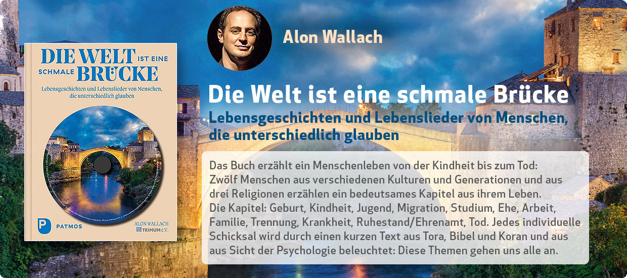 Alon Wallach: Die Welt ist eine schmale Brücke