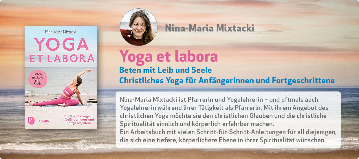 Nina-Maria Mixtacki: Yoga et labora