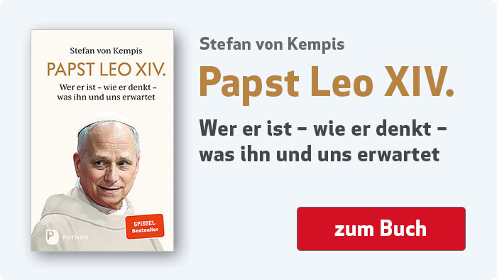 Stefan von Kempis:  Papst Leo XIV. – Wer er ist – wie er denkt – was ihn und uns erwartet.