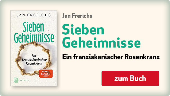 Jan Frerichs: Sieben Geheimnisse - Ein franziskanischer Rosenkranz