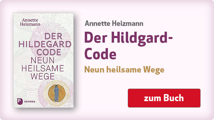 zum Buch von Annette Heizmann: Der Hildegard-Code - Neun heilsame Wege Annette Heizmann: Der Hildegard-Code - Neun heilsame Wege