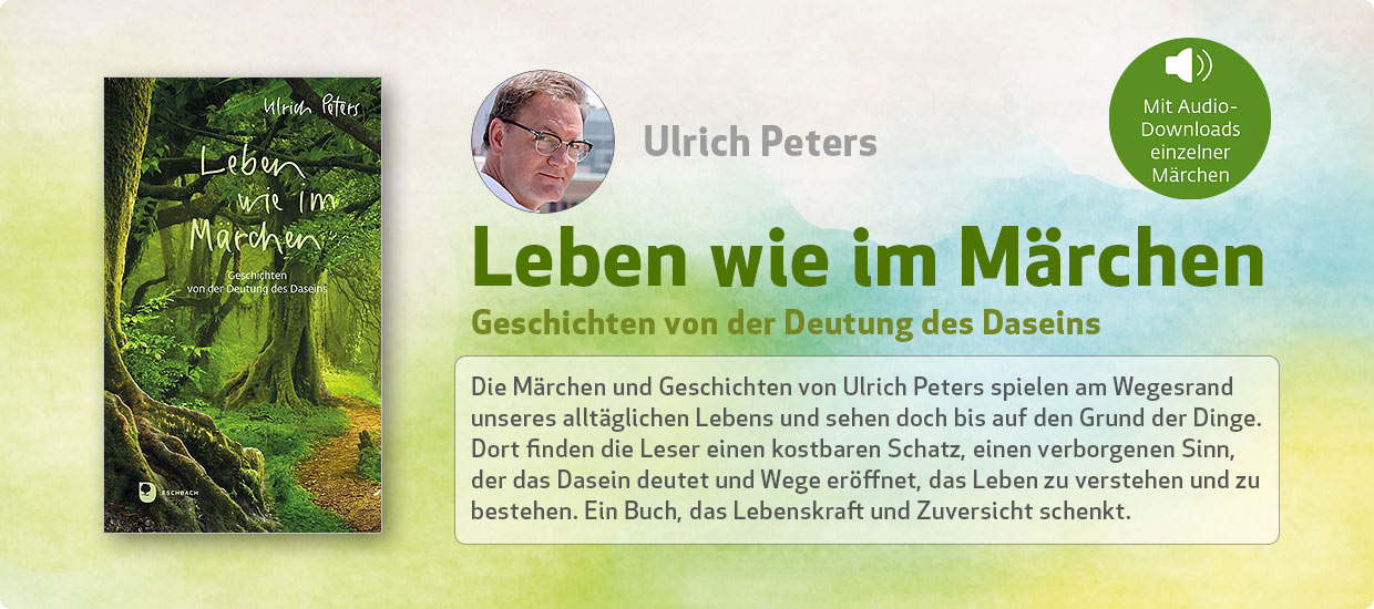 Ulrich Peters: Leben wie im Märchen